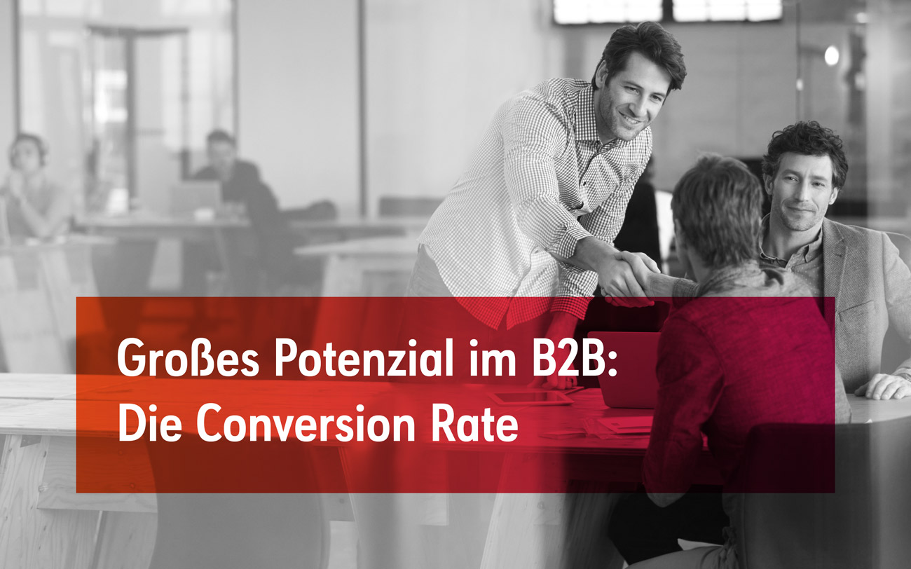 Wie nützlich ist die Conversion Rate für Ihre B2B-Website?
