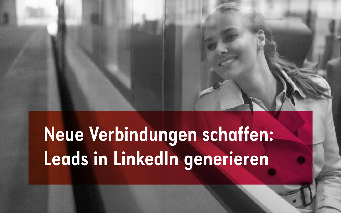 Leadgenerierung mit LinkedIn