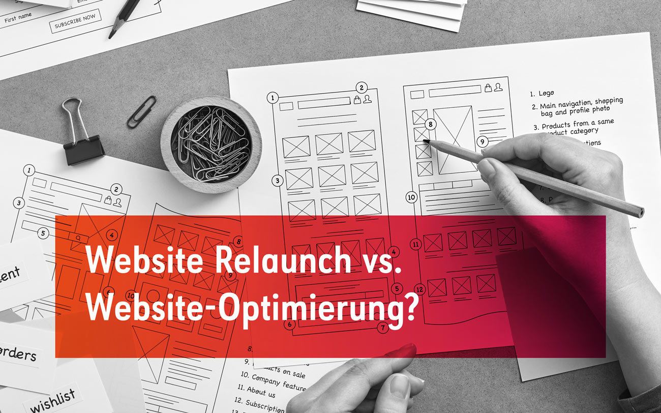 Website Relaunch oder Website-Optimierung?