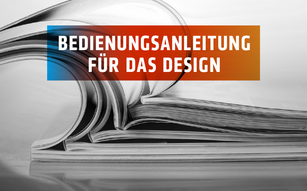 Wie erstelle ich ein Corporate Design Manual für mein Unternehmen?