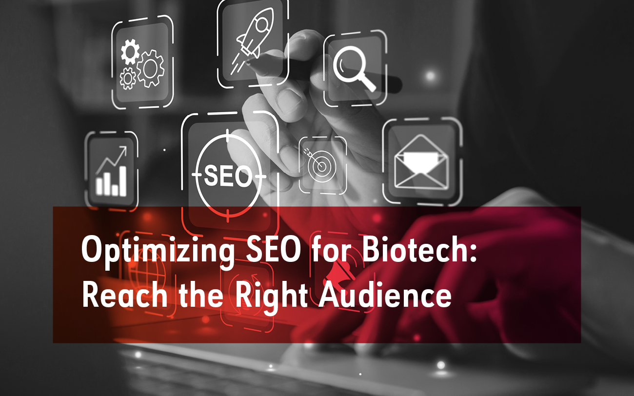 SEO for biotech companies: how to reach a niche target audience