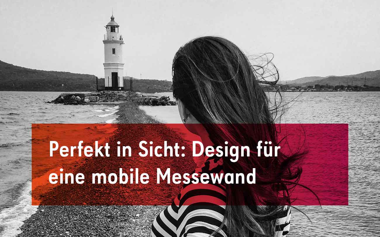 Starkes Design für eine mobile Messewand