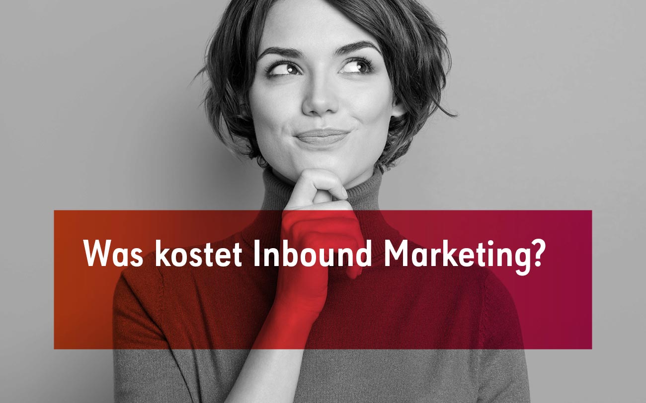 Was kostet Inbound Marketing?