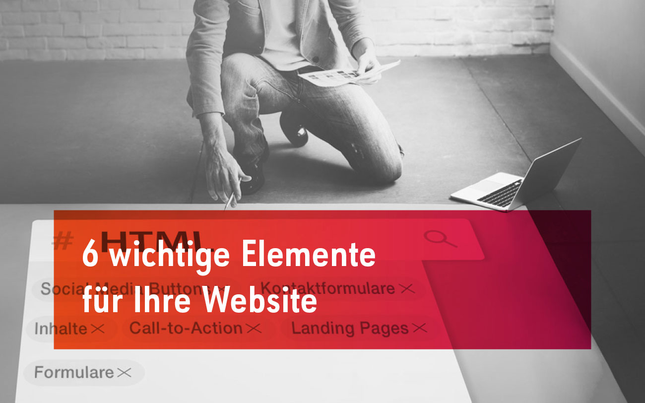 6 Elemente, die wichtig sind, wenn Sie eine Website erstellen