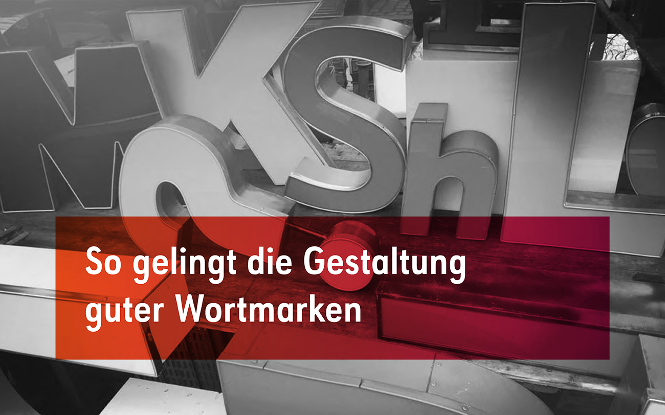 Gestaltung guter Wortmarken